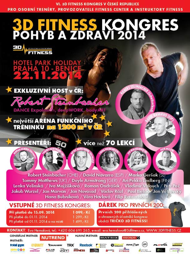 Soutěž o 5 vstupenek na 3D FITNESS KONGRES POHYB A ZDRAVÍ 2014 Soutěž o 5 vstupenek na 3D FITNESS KONGRES POHYB A ZDRAVÍ 2014