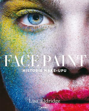 Face Paint zkoumá praktické a specifické důvody pro používání make-upu v různých obdobích