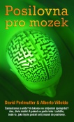 Posilovna pro mozek - posilte svůj mozek nečekaně a trvale, pomocí učení šamanismu a vědy. Úžasné spojení přírodního vědění s moderními poznatky pomůže každému ke zdokonalení...