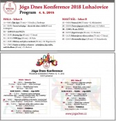 Cílem konference JÓGA DNES KONFERENCE 2018 inspirovat lidi pro zdravý životní styl a představit různé styly jógy