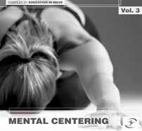MENTAL CENTERING Vol. 3