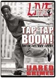 Tap... Tap... BOOM!