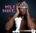 MILKSHAKE Calvin Wiley