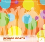 SENIOR BEATS Remixed