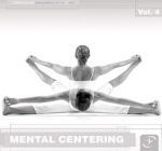 MENTAL CENTERING Vol. 4